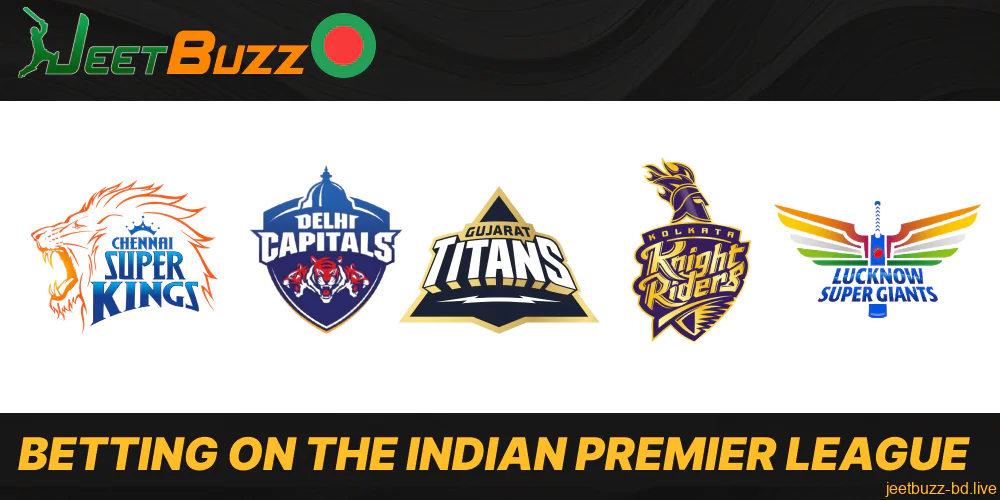 Indian Premier League betting options for Jeetbuzz gamblers from Bangladesh