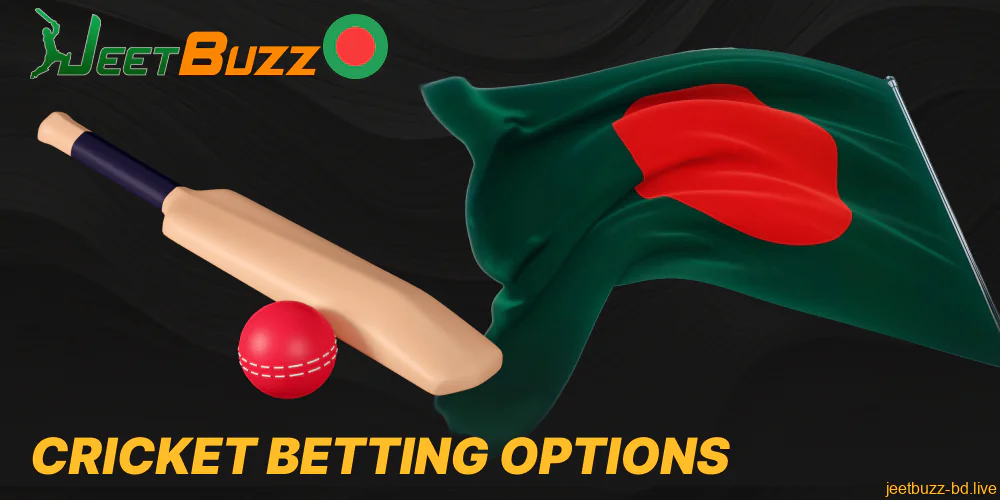 Cricket betting options available on Jeetbuzz Bangladesh