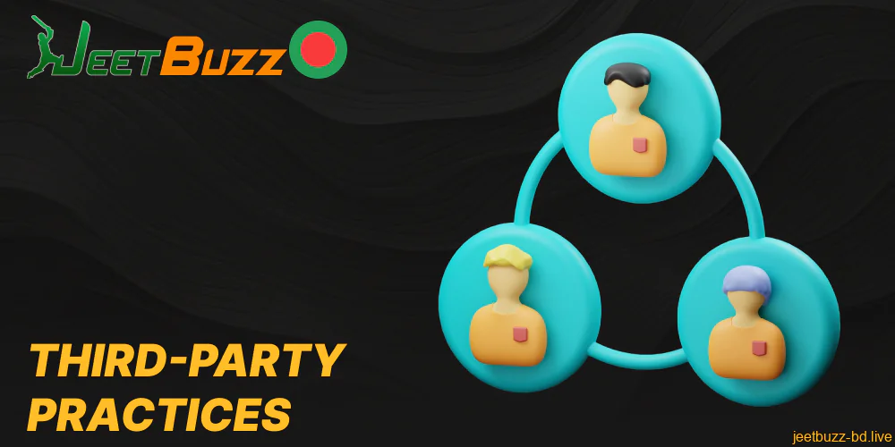 Jeetbuzz policies regarding third-party practices in Bangladesh